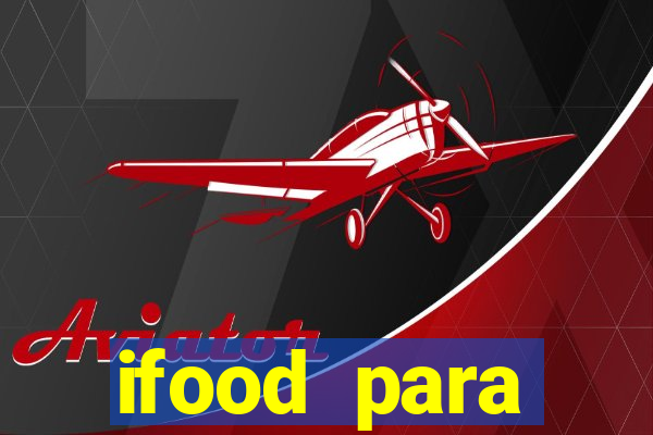 ifood para restaurante login